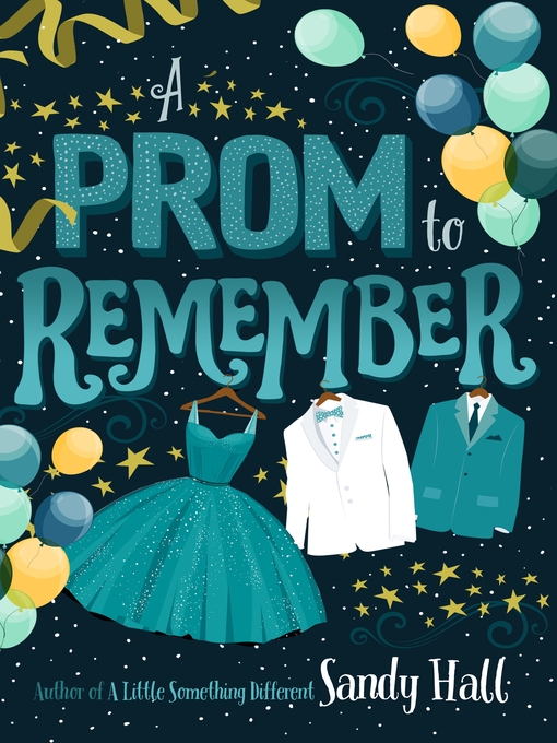 Title details for A Prom to Remember by Sandy Hall - Available